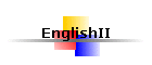 EnglishII